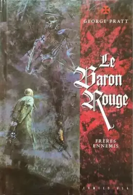 Le Baron Rouge — Frères Ennemis